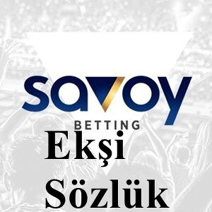 Savoybetting Ekşi Sözlük